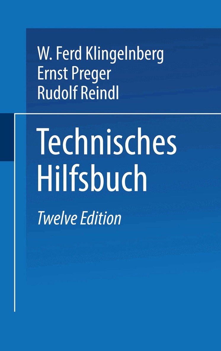 W. Ferdinand Klingelnberg, Ernst Preger, Rudolf Reindl, W. Ferd Klingelnberg, Ernst Preger - Klingelnberg Technisches Hilfsbuch, Häftad
