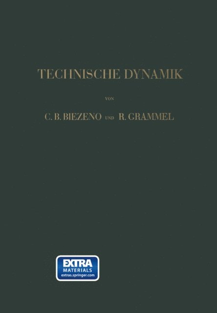 Richard Grammel, Cornelis Benjamin Biezeno - Technische Dynamik, E-bok