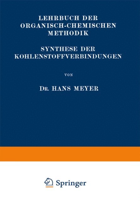 Hans Meyer - Synthese der Kohlenstoffverbindungen, E-bok