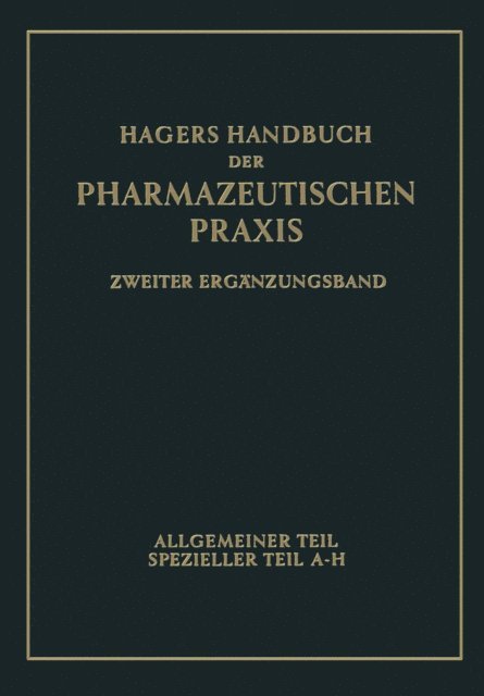 Walther Kern, Georg Frerichs, Hermann Hager, Heinrich Zornig, Georg Arends - Hagers Handbuch der pharmazeutischen Praxis, E-bok