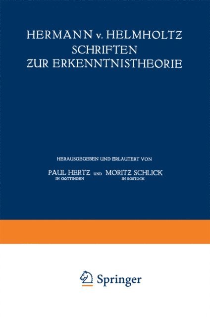 Moritz Schlick, Paul Hertz, Hermann von Helmholtz - Hermann v. Helmholtz Schriften zur Erkenntnistheorie, E-bok