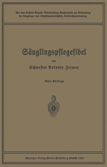 Leo Langstein, Paul Kuhl, Antonie Zerwer - Säuglingspflegefibel, E-bok