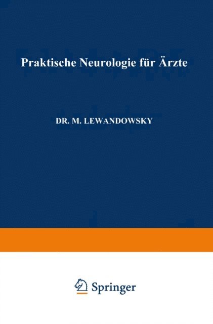 Max Lewandowsky - Praktische Neurologie für Ärzte, E-bok