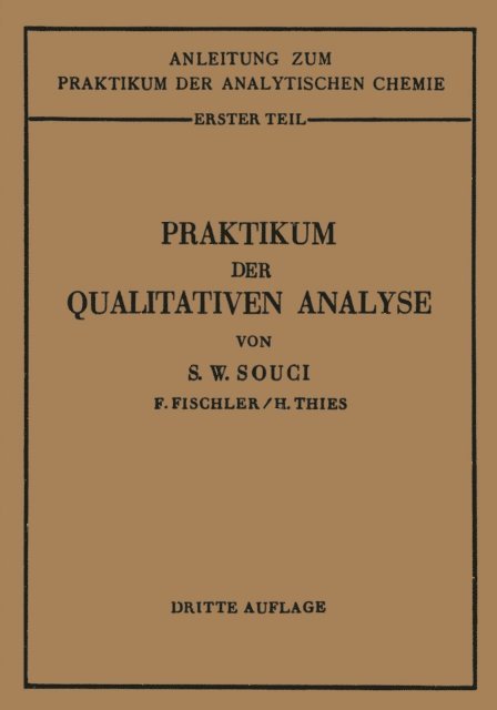 Heinrich Thies, Siegfried Walter Souci - Praktikum der qualitativen Analyse, E-bok
