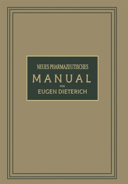 Eugen Dieterich - Neues Pharmazeutisches Manual, E-bok