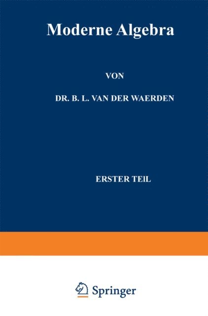 Emmy Noether, Emil Artin, Bartel Eckmann L. Van der van der Waerden - Moderne Algebra, E-bok