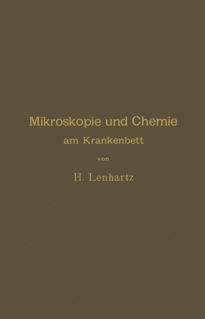 Hermann Lenhartz - Mikroskopie und Chemie am Krankenbett, E-bok