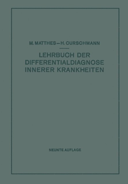 Hans Curschmann, Max Matthes - Lehrbuch der Differentialdiagnose innerer Krankheiten, E-bok