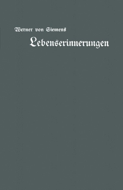 Werner von Siemens - Lebenserinnerungen, E-bok