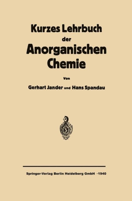Hans Spandau, Gerhart Jander - Kurzes Lehrbuch der anorganischen Chemie, E-bok
