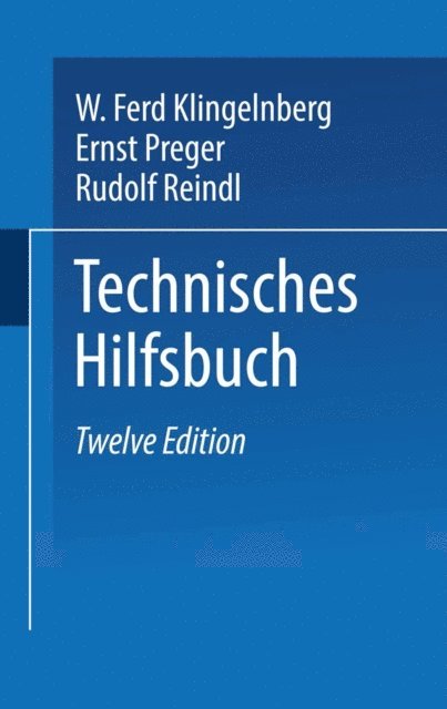Rudolf Reindl, Ernst Preger, W. Ferd Klingelnberg - Klingelnberg Technisches Hilfsbuch, E-bok