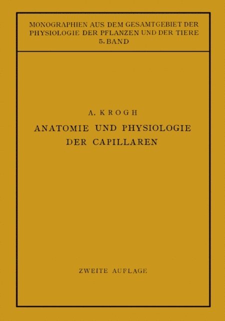 Wilhelm S. Feldberg, August Krogh - Anatomie und Physiologie der Capillaren, E-bok