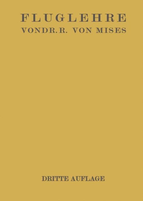Richard Von Mises - Fluglehre, E-bok