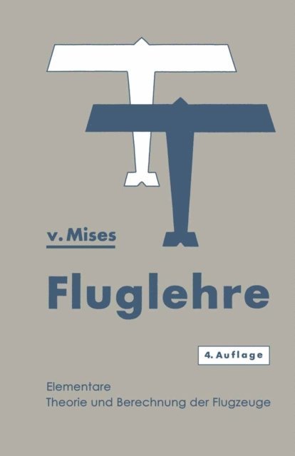 Richard Von Mises - Fluglehre, E-bok