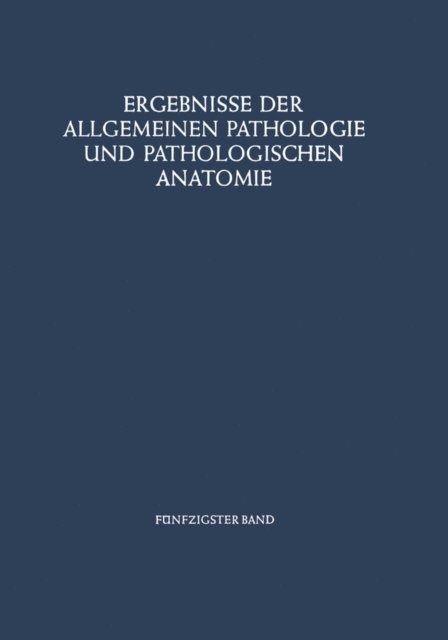 Paul Cohrs - Ergebnisse der Allgemeinen Pathologie und Pathologischen Anatomie, E-bok