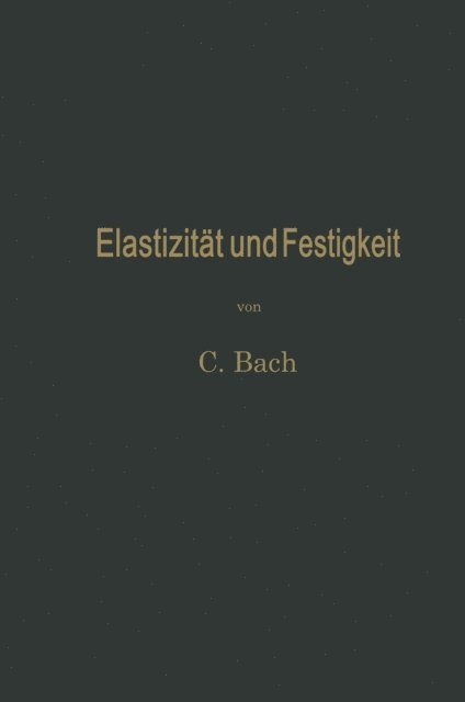 Richard Baumann, Karl von Bach - Elastizität und Festigkeit, E-bok
