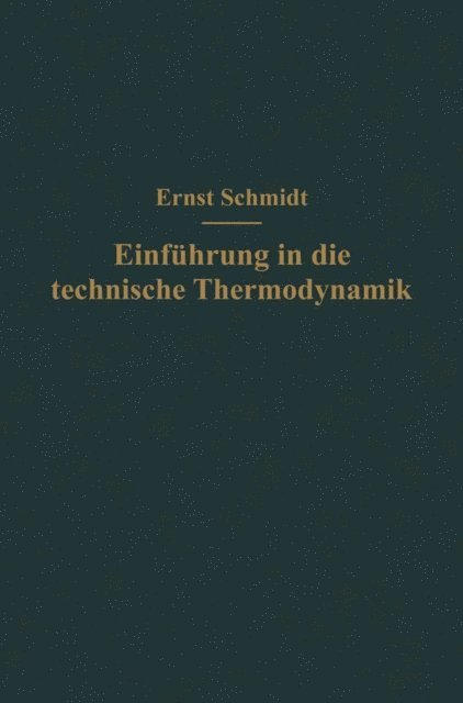 Ernst Schmidt - Einführung in die technische Thermodynamik, E-bok