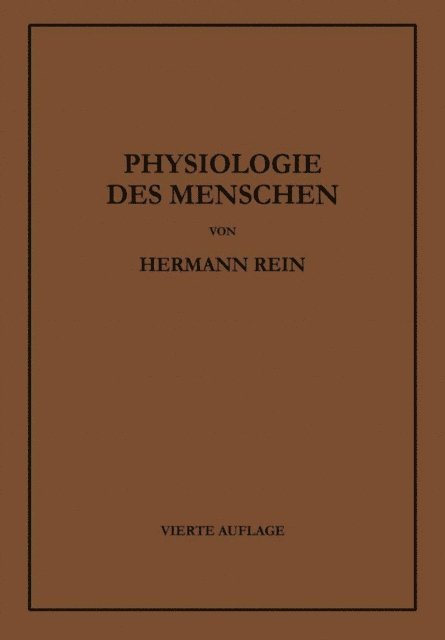 Hermann Rein - Einführung in die Physiologie des Menschen, E-bok