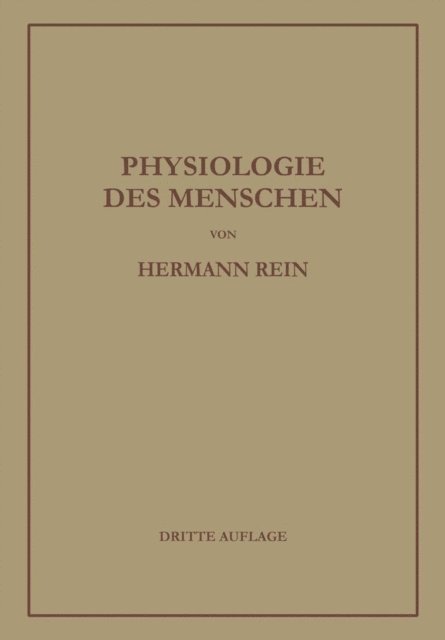 Hermann Rein - Einführung in die Physiologie des Menschen, E-bok