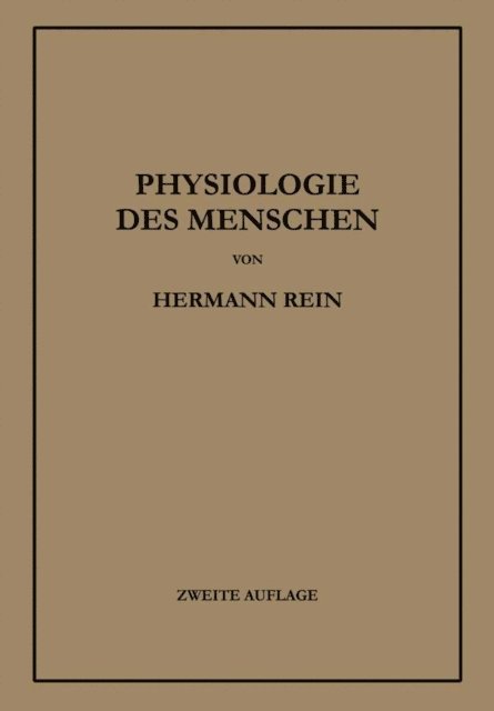 Hermann Rein - Einführung in die Physiologie des Menschen, E-bok