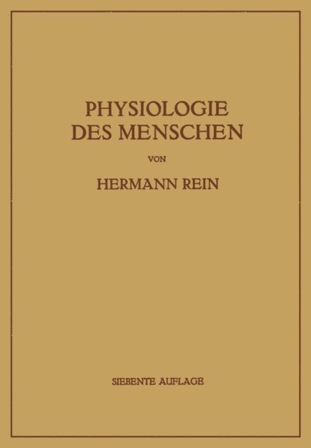 Hermann Rein - Einführung in die Physiologie des Menschen, E-bok