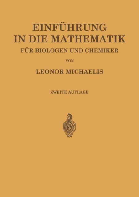 Leonor Michaelis - Einführung in die Mathematik für Biologen und Chemiker, E-bok