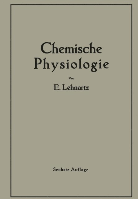 Emil Lehnartz - Einführung in die Chemische Physiologie, E-bok