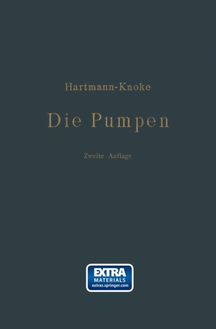 J. Oskar Knoke, Konrad Hartmann - Die Pumpen, E-bok