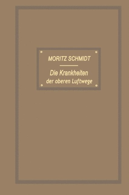 Moritz Schmidt - Die Krankheiten der oberen Luftwege, E-bok