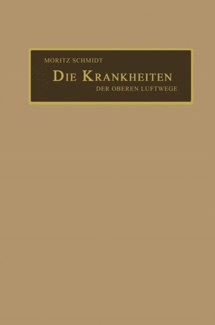 Moritz Schmidt - Die Krankheiten der oberen Luftwege, E-bok