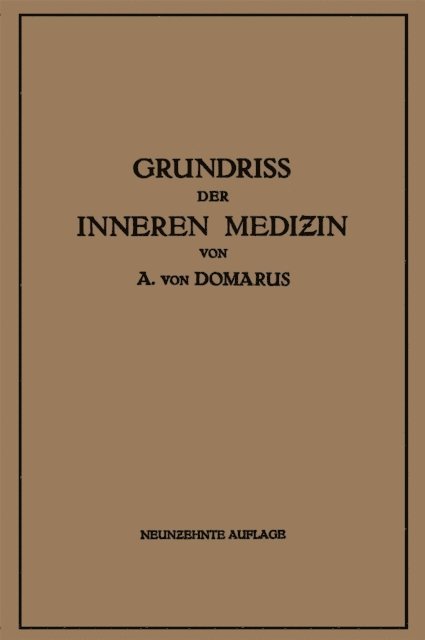 Alexander von Domarus - Grundriß der inneren Medizin, E-bok