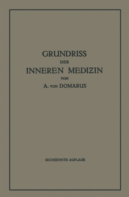 Alexander von Domarus - Grundriß der inneren Medizin, E-bok