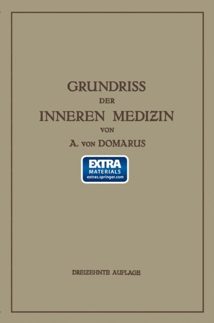 Alexander von Domarus - Grundriß der inneren Medizin, E-bok