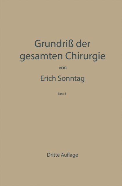 Erich Sonntag - Grundriss der Gesamten Chirurgie, E-bok