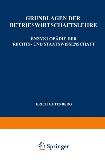 Erich Gutenberg - Grundlagen der Betriebswirtschaftslehre, E-bok