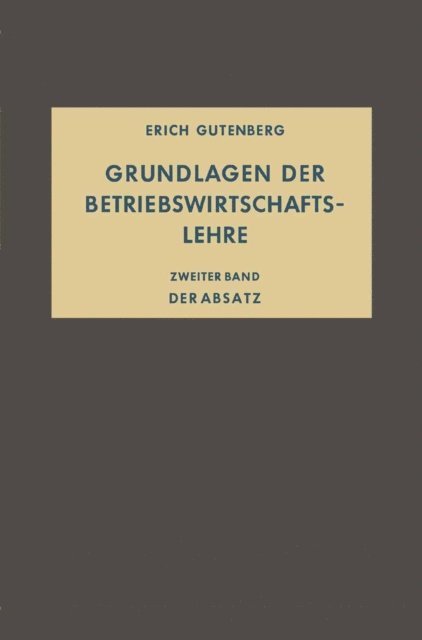 Erich Gutenberg - Grundlagen der Betriebswirtschaftslehre, E-bok