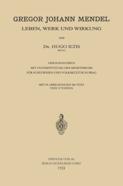 Hugo Iltis - Gregor Johann Mendel, E-bok