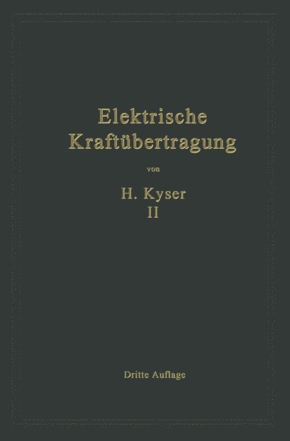 Herbert Kyser - Die Niederspannungs- und Hochspannungs-Leitungsanlagen, E-bok