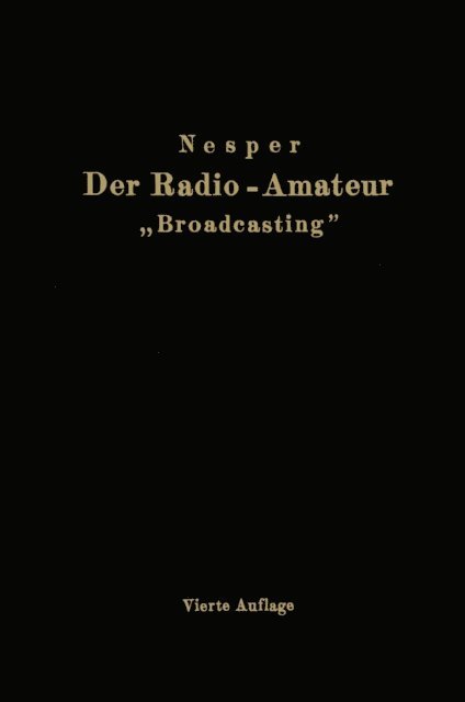 Eugen Nesper - Der Radio-Amateur „Broadcasting“, E-bok