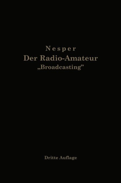 Eugen Nesper - Der Radio-Amateur „Broadcasting“, E-bok