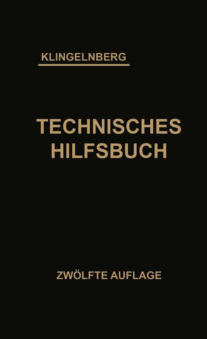 W. Ferdinand Klingelnberg, Ernst Preger, Rudolf Reindl, W. F. Klingelnberg, Ernst Preger - Klingelnberg Technisches Hilfsbuch, Häftad