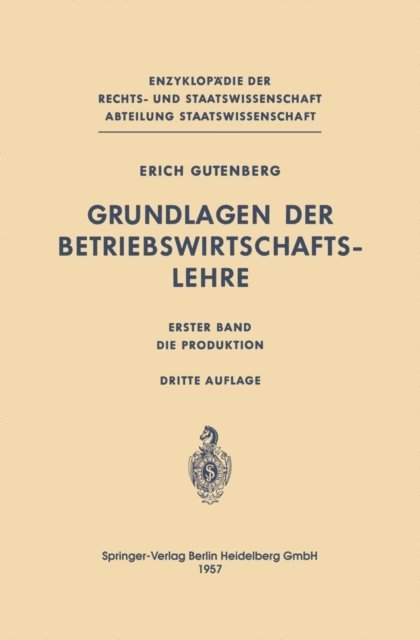 Erich Gutenberg - Die Produktion, E-bok