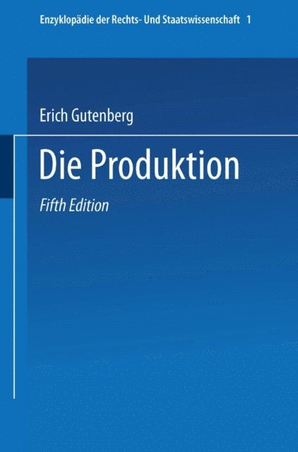 Erich Gutenberg - Grundlagen der Betriebswirtschaftslehre, E-bok