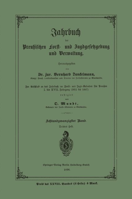 Bernhard Danckelmann - Jahrbuch der Preußischen Forst- und Jagdgesetzgebung und Verwaltung, E-bok