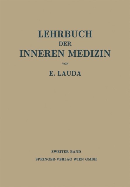 Ernst Lauda - Die Krankheiten der Verdauungsorgane. Die Blutkrankheiten, E-bok