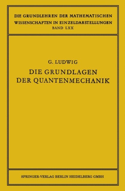 Gunther Ludwig - Die Grundlagen der Quantenmechanik, E-bok