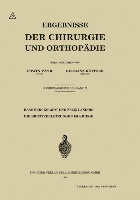 Felix Landois, Hans Burckhardt - Die Brustverletzungen im Kriege, E-bok