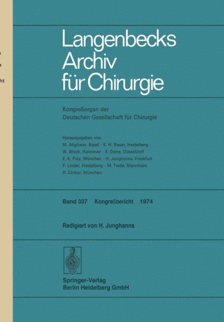 H. Junghanns - Verhandlungen der Deutschen Gesellschaft für Chirurgie: Tagung vom 8. bis 11. Mai 1974, E-bok