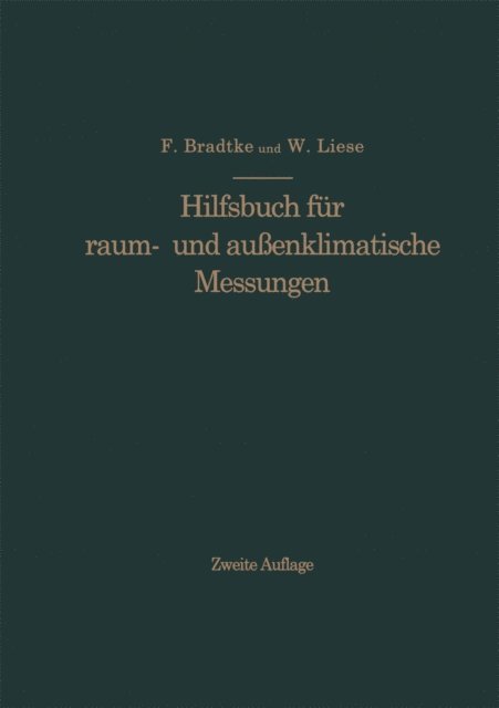 Franz Bradtke - Hilfsbuch für raum- und außenklimatische Messungen, E-bok