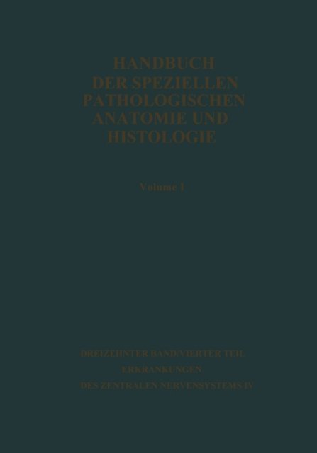 Erwin Uehlinger, Willibald Scholz, Robert Role, Otto Lubarsch, Friedrich Henke, Giosne Biondi - Handbuch der speziellen pathologischen Anatomie und Histologie, E-bok